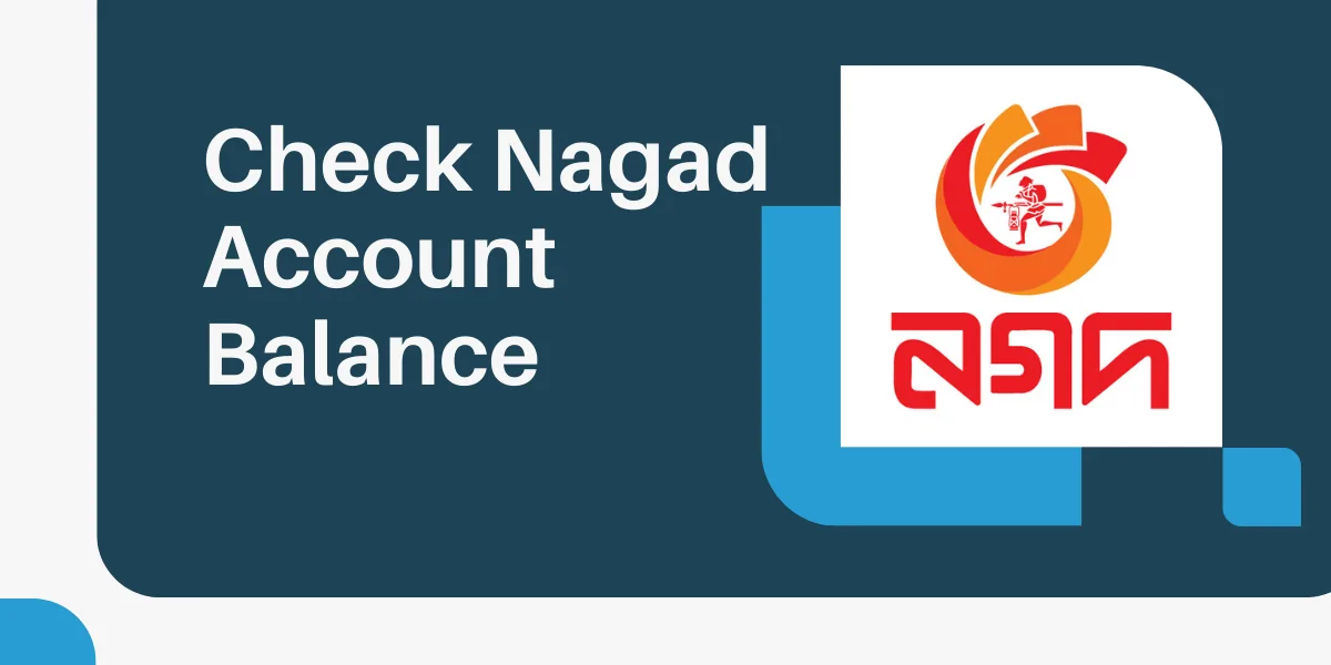 How to Check Nagad Account Balance with Nagad Dial Code